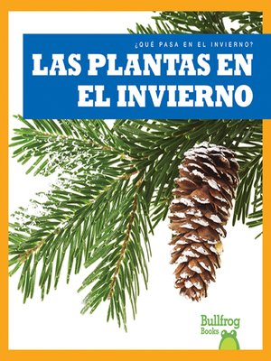 cover image of Las plantas en el invierno (Plants in Winter)